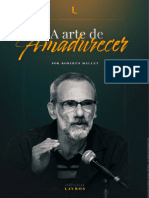 A Arte de Amadurecer - Roberto Mallet