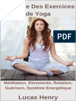 Le Mythe Des Exercices de Yoga Méditation, Etirements, Rotation, Guérison, Système Energétique (Henry, Lucas)