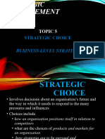 Topic 5 Strategic Choice - Business Level Strategy