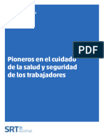 Pioneros en El Cuidado de La Salud y Seguridad de Los Trabajadores