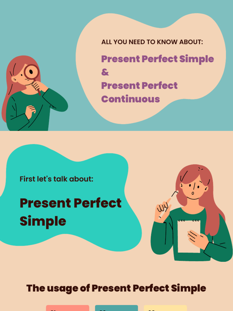 Present Perfect Tenses Explained | PDF | Language Mechanics | Grammar