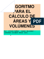 Algoritmo para El Cálculo de Áreas Y Volúmenes: Por: Stiven Muñoz - Danni Melendez - Leonardo Escobar Marzo 2024