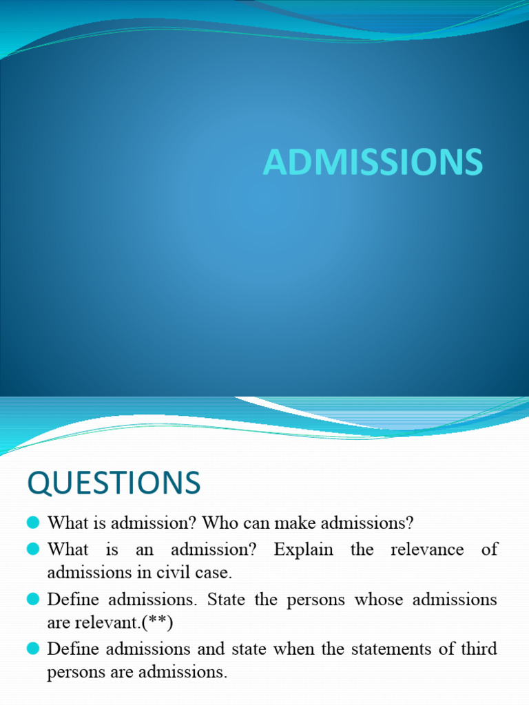 Admissions | PDF | Evidence (Law) | Prejudice (Legal Term)