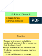 Práctica 2 Tema III: Independencia Teorema de Bayes