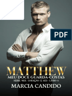 Matthew - Meu Doce Guarda-Costa - Marcia Candido