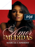 Amor Sem Medidas - Serie Medidas - Marcia Candido