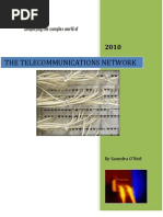 The Telecommunication Network