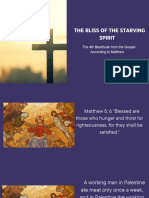 The Bliss of The Starving Spirit: The 4th Beatitude From The Gospel According To Matthew
