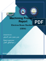 Machining Process 2: Electron Beam Machining (EBM)