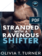 Stranded With A Ravenous Shifter - Olivia T. Turner