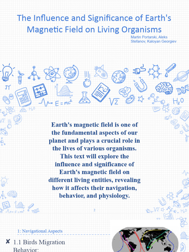 The Influence and Significance of Earth's Magnetic Field On Living ...