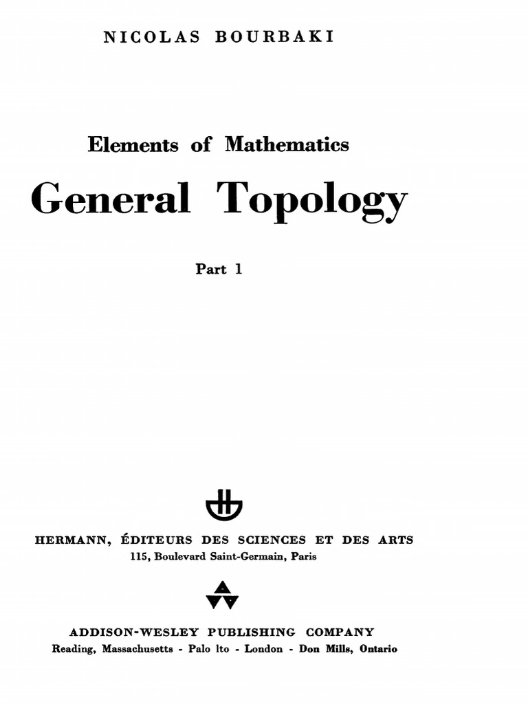 Nicolas Bourbaki Elements of Mathematics General Topology, PT 1-1 | PDF