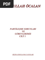 Partileşme Sorunları Ve Görevlerimiz 1.CİLT - Abdullah Öcalan