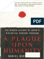 A Plague Upon Humanity - The Secret Genocide of Axis Japan's Germ Warfare Operation (Daniel Barenblatt, 2004)