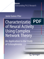 Characterization of Neural Activity Using Complex Network Theory An Application To The Study of Schizophrenia