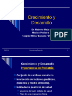 Crecimiento y Desarrollo: Dr. Heberto Mejia Medico Pediatra Hospital Militar Escuela "Dr. A.D.B."