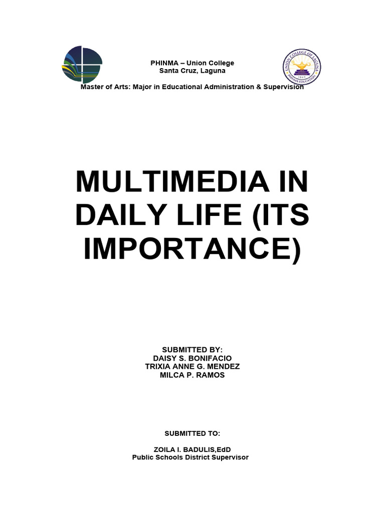 Group 18 Importance of Multimedia IN DAILY LIFE PDF Multimedia