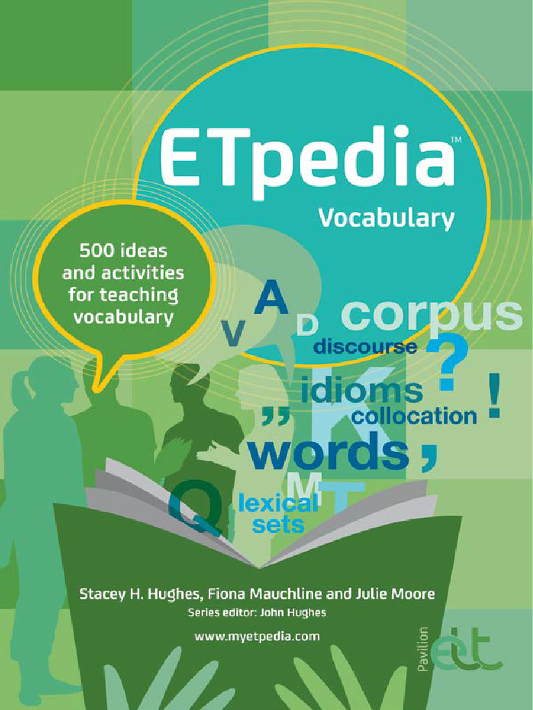 ETpedia Vocabulary 500 Ideas and Activities for Teaching Vocabulary PDF
