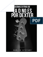 Extras La D No Es Por Dexter Saga BG5 Darl