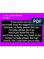 If you leave me now