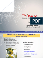 Lecture 05 - Curvilinear Motion - Cylindrical Components