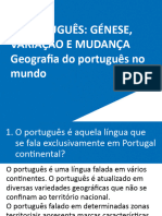 O Português: Génese, Variação E Mudança Geografia Do Português No Mundo