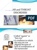 Ear, Eyes, Throat Disorders