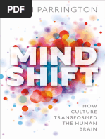 Mind Shift How Culture Transformed The Human Brain