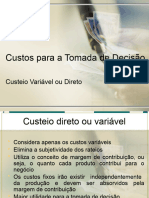 Custos para A Tomada de Decisão