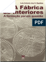 Luiz Antonio Dos S. Baptista - A Fábrica de Interiores - A Formação Psi em Questão