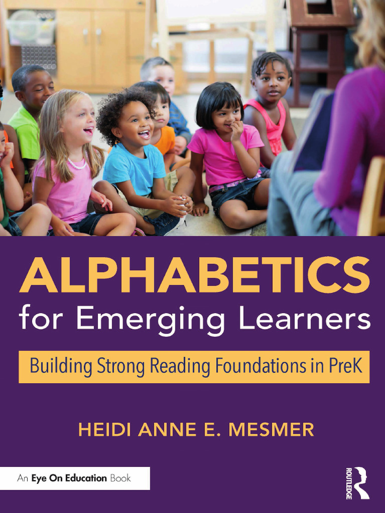 Alphabetics For Emerging Learners Building Strong Reading Foundations