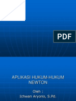 Aplikasi Hukum-hukum Newton