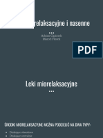 6 Poniedziałek - Leki Miorelaksacyjne I Nasenne Adrian Gąsiorek Marcel Florek