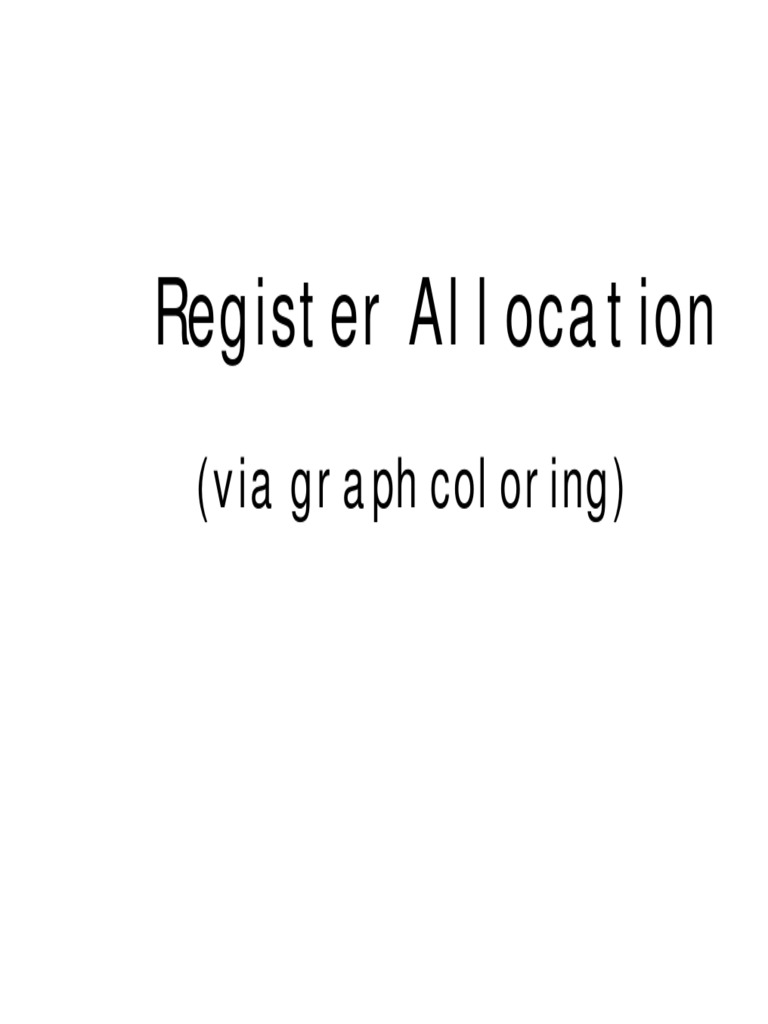 Register Allocation via Graph Coloring | PDF