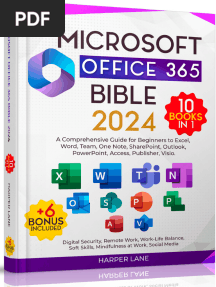 Lane - Harper Microsoft Office 365 Bible 10 Books in 1 - A Comprehensive Guide For Beginners To Excel