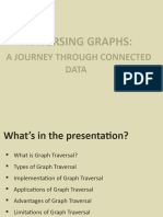 Traversing Graphs:: A Journey Through Connected Data