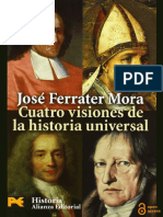 Cuatro Visiones de La Historia Universal - José Ferrater Mora