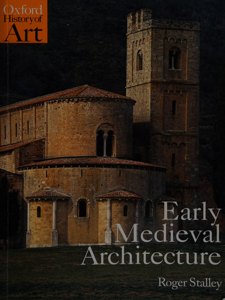 Early Medieval Architecture | PDF | The Arts