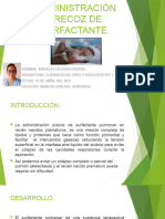 Administracion Precoz de Surfactante.