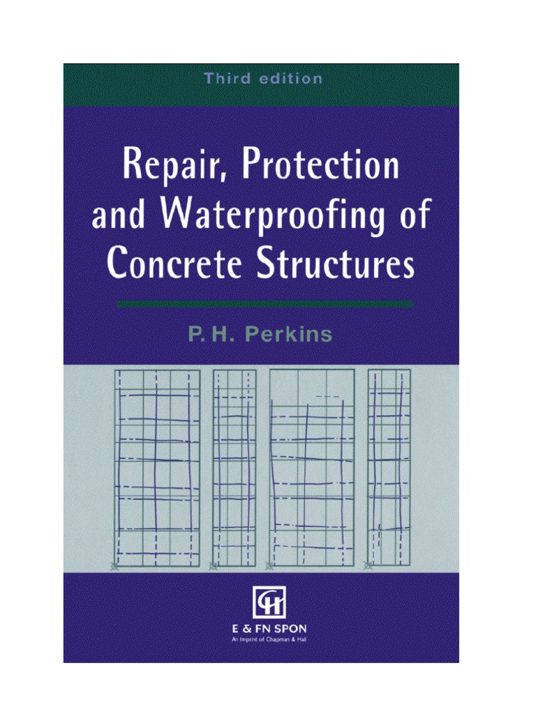 Repair, Protection and Waterproofing of Concrete Structures | PDF