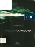 Harvey, David. a Condição Pos-moderna (1993)