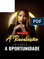 A Revelação - Episódio 1 - A Oportunidade