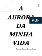Aurora Da Minha Vida Texto de Naum Alves de Souza