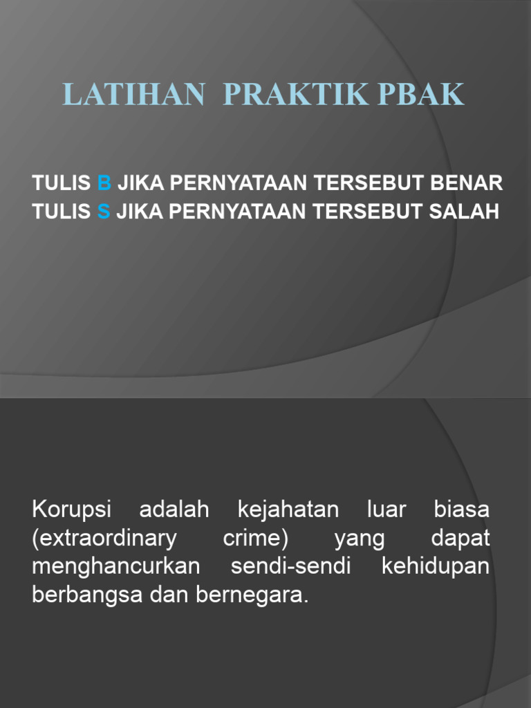 Latihan Praktik PBAK: Korupsi dan Gratifikasi | PDF | Pengelolaan ...