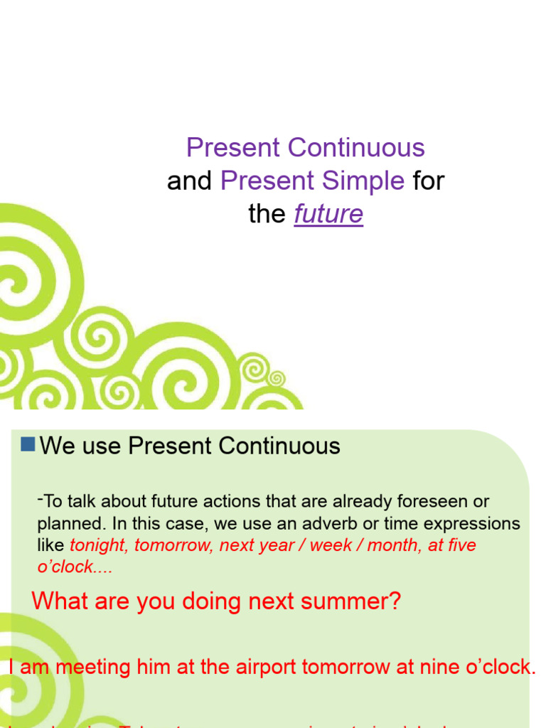 Future Tenses: Present Simple vs Continuous | PDF | Language Mechanics ...