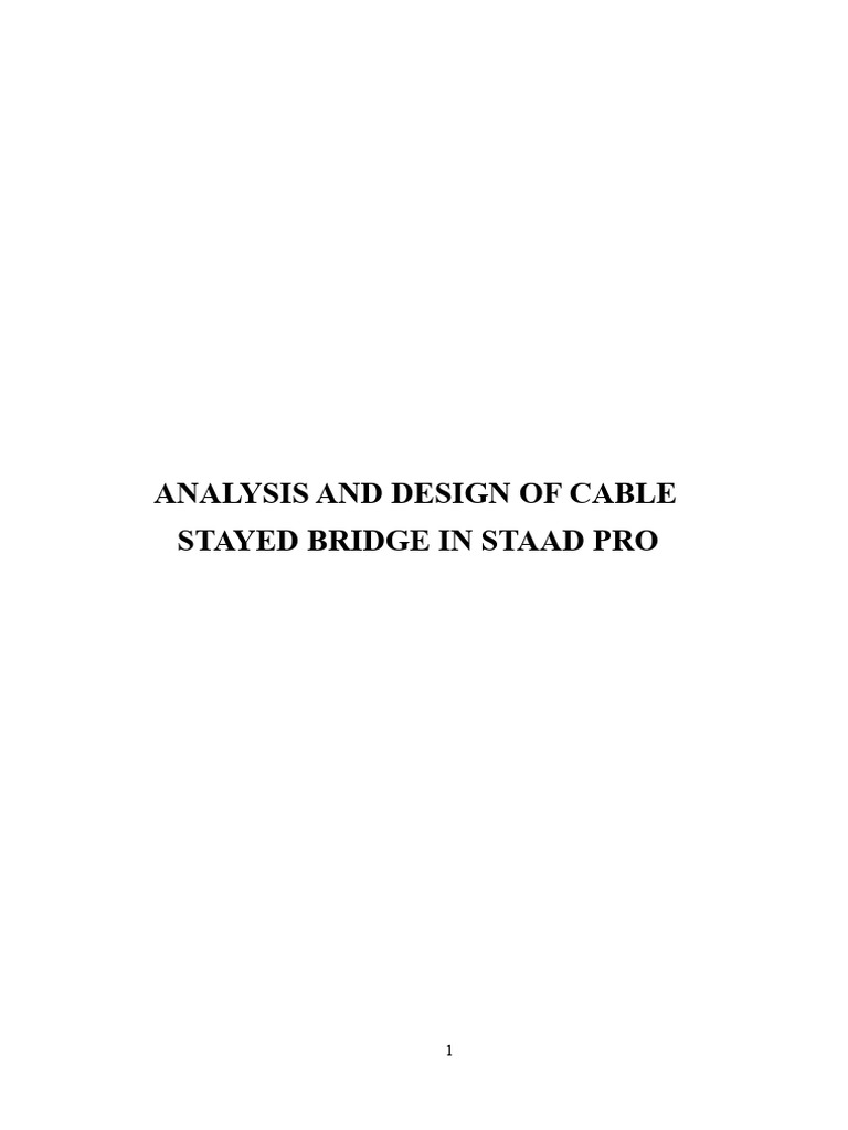 Cable-Stayed Bridge Design in STAAD Pro | PDF | Bridge | Structural ...