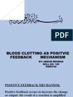 Blood Clotting As Positive Feedback Mechanism