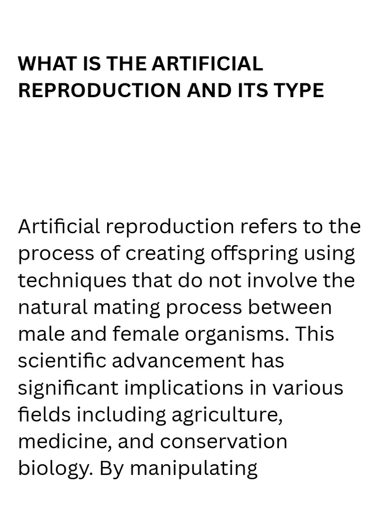 Artificial Reproduction Refers To The Process of Creating Offspring