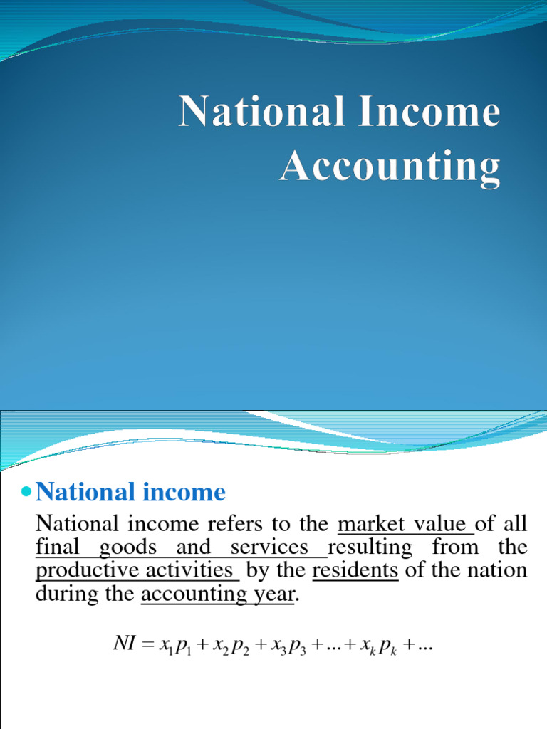 WHAT IS NATIONAL INCOME AND PRODUCT ACCOUNTING visual data 5