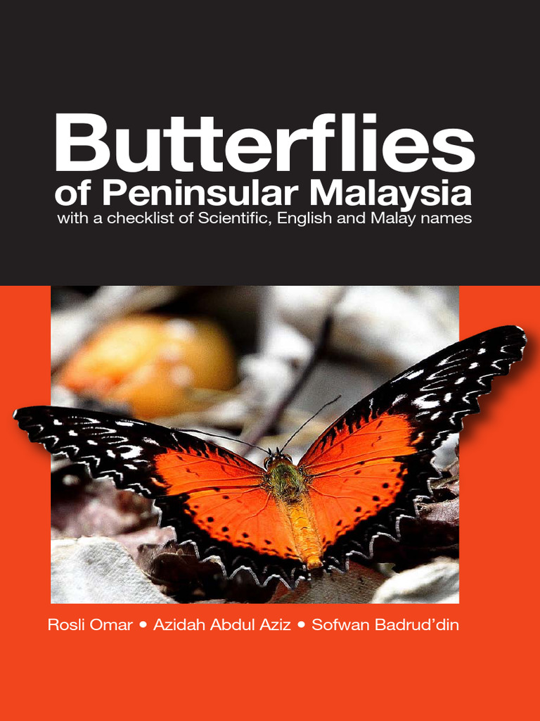 Butterflies of Peninsular Malaysia - With A Checklist of